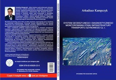 The cover of the book titled: SYSTEM GEODEZYJNEGO I DIAGNOSTYCZNEGO MONITOROWANIA STANU INFRASTRUKTURY TRANSPORTU SZYNOWEGO. Część 1