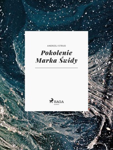 The cover of the book titled: Pokolenie Marka Świdy