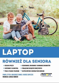 The cover of the book titled: Laptop również dla seniora
