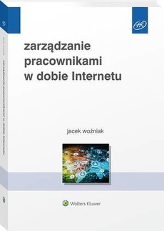 The cover of the book titled: Zarządzanie pracownikami w dobie Internetu