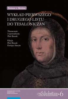 The cover of the book titled: Tomasz z Akwinu. Wykład Pierwszego i Drugiego Listu do Tesaloniczan