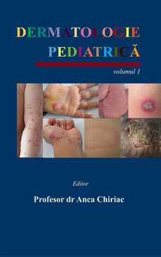 The cover of the book titled: Dermatologie Pediatrică