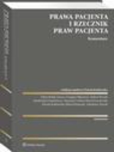 The cover of the book titled: Prawa pacjenta i Rzecznik Praw Pacjenta. Komentarz