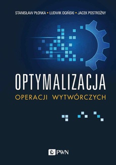Обложка книги под заглавием:Optymalizacja operacji wytwórczych