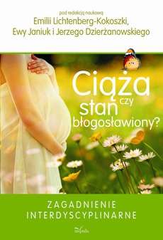 The cover of the book titled: Ciąża czy stan błogosławiony