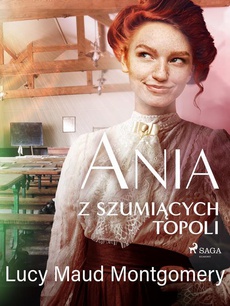 Okładka książki o tytule: Ania z Szumiących Topoli