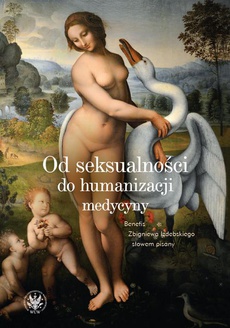 The cover of the book titled: Od seksualności do humanizacji medycyny
