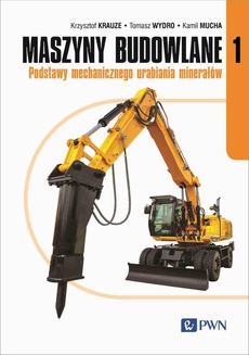 The cover of the book titled: Maszyny budowlane Część 1