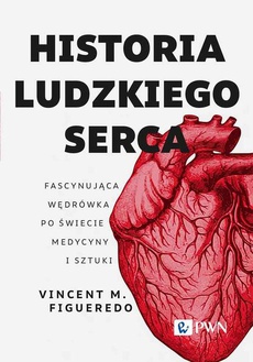Обложка книги под заглавием:Historia ludzkiego serca