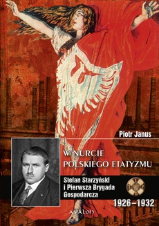 Обложка книги под заглавием:W nurcie polskiego etatyzmu