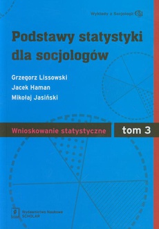 Обкладинка книги з назвою:Podstawy statystyki dla socjologów Tom 3 Wnioskowanie statystyczne