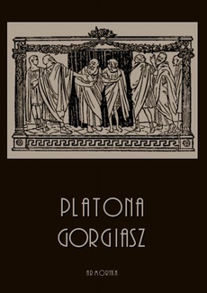 The cover of the book titled: Gorgiasz