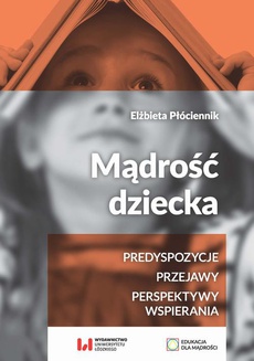 The cover of the book titled: Mądrość dziecka