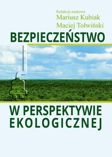 The cover of the book titled: Bezpieczeństwo w perspektywie ekologicznej