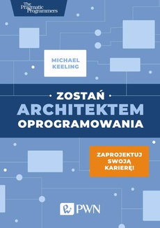 Обложка книги под заглавием:Zostań architektem oprogramowania