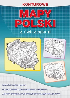 The cover of the book titled: Konturowe mapy Polski z ćwiczeniami