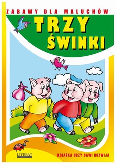 Обкладинка книги з назвою:Trzy świnki. Zabawy dla maluchów