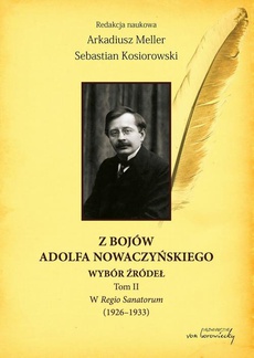Okładka książki o tytule: Z bojów Adolfa Nowaczyńskiego Wybór źródeł Tom 2