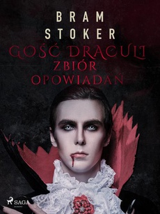 The cover of the book titled: Gość Draculi. Zbiór opowiadań