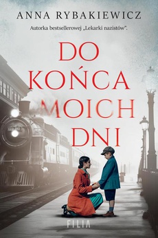 The cover of the book titled: Do końca moich dni