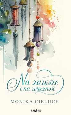 The cover of the book titled: Na zawsze i na wieczność
