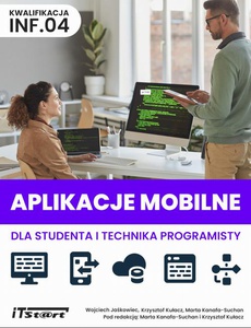 Okładka książki o tytule: Aplikacje mobilne dla studenta i technika programisty