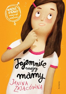 The cover of the book titled: Tajemnice mojej mamy