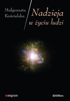 The cover of the book titled: Nadzieja w życiu ludzi