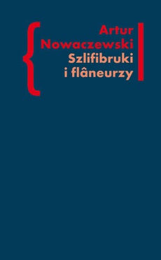 Обложка книги под заглавием:Szlifibruki i flaneurzy
