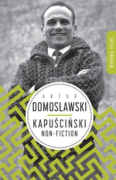 Okładka książki o tytule: Kapuściński non-fiction