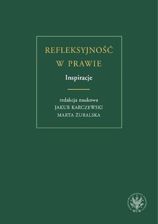 The cover of the book titled: Refleksyjność w prawie. Inspiracje