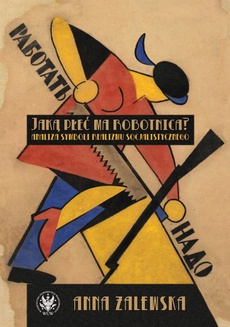 The cover of the book titled: Jaką płeć ma robotnica?