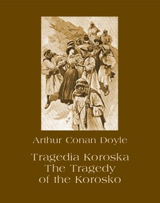 The cover of the book titled: Tragedia Koroska. The Tragedy of the Korosko
