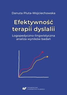 Обложка книги под заглавием:Efektywność terapii dyslalii. Logopedyczno-lingwistyczna analiza wyników badań