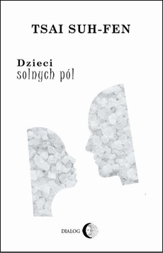 The cover of the book titled: Dzieci solnych pól