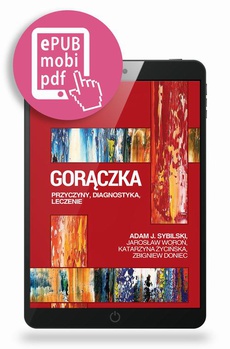 The cover of the book titled: Gorączka przyczyny, diagnostyka, leczenie