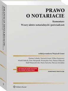 The cover of the book titled: Prawo o notariacie. Komentarz. Wzory aktów notarialnych i poświadczeń
