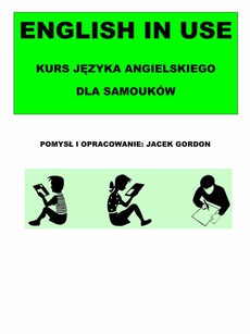 Okładka książki o tytule: English in Use Kurs języka angielskiego dla samouków