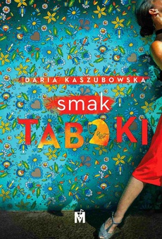 The cover of the book titled: Smak tabaki