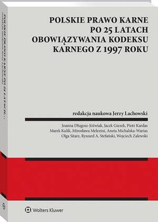 Okładka książki o tytule: Polskie prawo karne po 25 latach obowiązywania Kodeksu karnego z 1997 roku