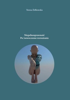Okładka książki o tytule: Niepełnosprawność Po/nowoczesne rozważania