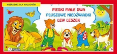 The cover of the book titled: Pieski małe dwa Pluszowe niedźwiadki Lew Leszek Wierszyki dla maluchów