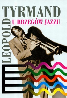 The cover of the book titled: U brzegów jazzu
