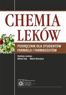 The cover of the book titled: Chemia leków. Podręcznik dla studentów farmacji i farmaceutów