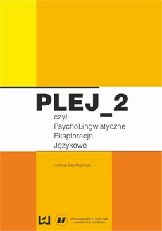 The cover of the book titled: PLEJ_2 czyli psycholingwistyczne eksploracje językowe