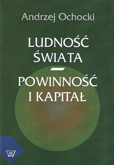 The cover of the book titled: Ludność świata - powinność i kapitał
