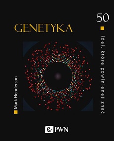 The cover of the book titled: 50 idei, które powinieneś znać. GENETYKA