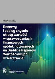 The cover of the book titled: Rezerwy i odpisy z tytułu utraty wartości w sprawozdaniach finansowych spółek notowanych na Giełdzie Papierów Wartościowych w Warszawie