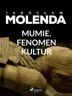 Okładka książki o tytule: Mumie. Fenomen kultur