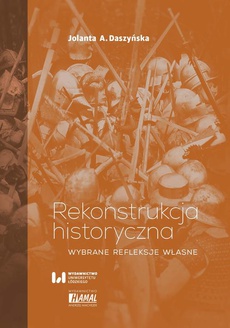 The cover of the book titled: Rekonstrukcja historyczna